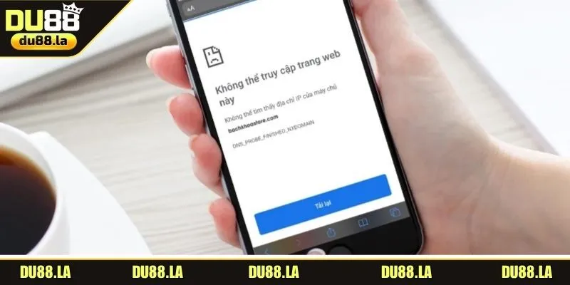 Nắm các nguyên nhân dẫn đến tình trạng DU88 bị chặn